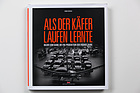 Bild (6/11): Buch "Als der Käfer laufen lernte" - Einband (© Bruno von Rotz : Verlag Delius Klasing, 2017)